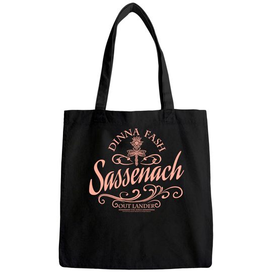 Discover Outlander Dinna Fash Sassenach Tote Bag