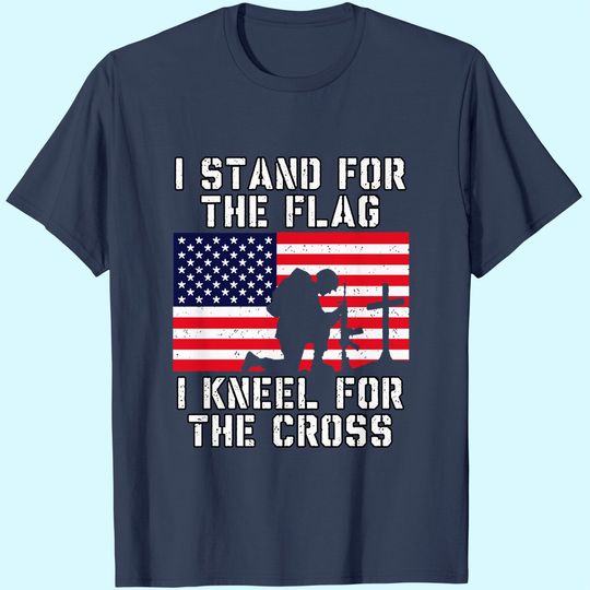 Discover I Stand for The Flag I Kneel for The Cross T-Shirt Patriotic Military