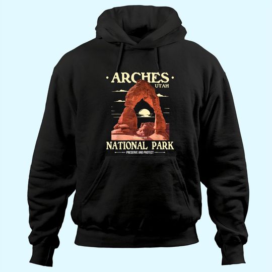 Discover Arches National Park - Retro Hiking & Camping Lover Hoodie
