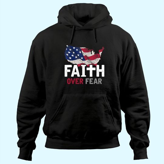Discover Faith Over Fear Patriotic Christian USA Flag Lord Jesus Hoodie
