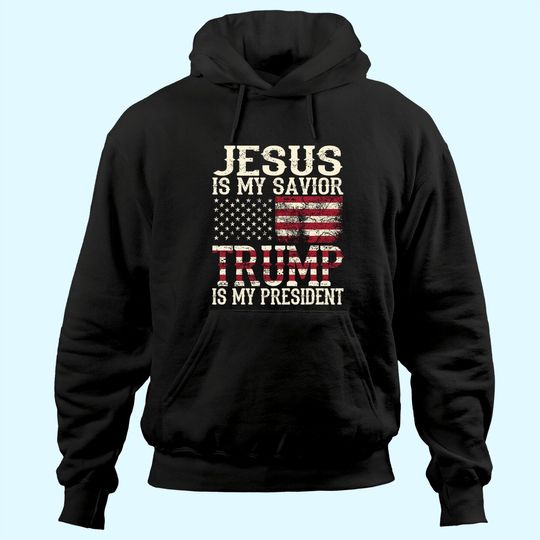 Discover Funny American Jesus Is My Savior Trump Is My President Gift Hoodie