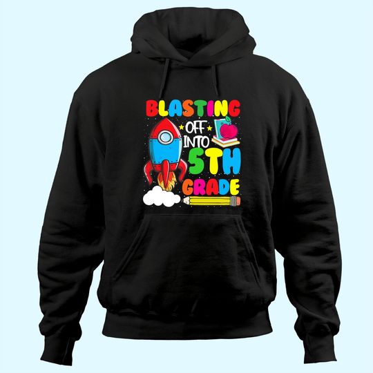 Discover Blasting Off Into 5th Grade Funny Back To School Hoodie