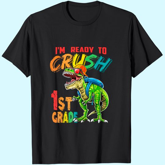 Discover Kids I'm Ready To Crush 1rd Grade Dinosaurs Back To School T Shirt