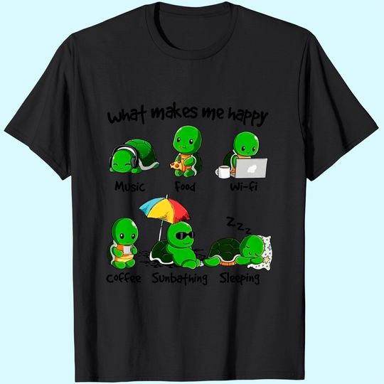 Discover WHAT MAKES TURTLE HAPPY CLASSIC T-SHIRT