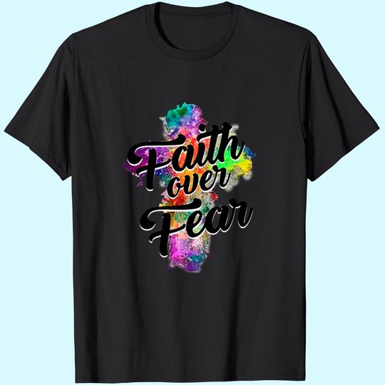 Discover Faith Over Fear Tee Art Graphic Tops Women T-shirt