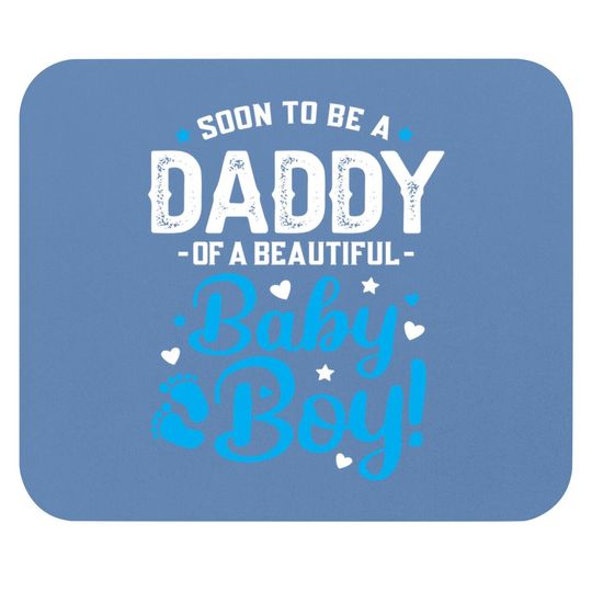 Discover Soon To Be A Daddy Of A Baby Boy New Dad Expecting Father Mouse Pad