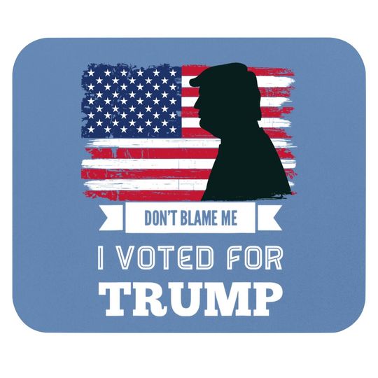 Discover Don't Blame Me I Voted For Trump Distressed Vintage Flag Mouse Pad