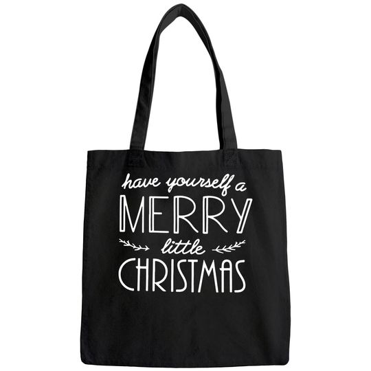 Discover Have Yourself A Merry Little Christmas Bags