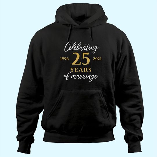 Discover Funny 25 Years of marriage 1996 25th Wedding Anniversary Hoodie