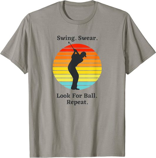Discover Swing Swear Look For Ball Repeat | Vintage Golf T-Shirt