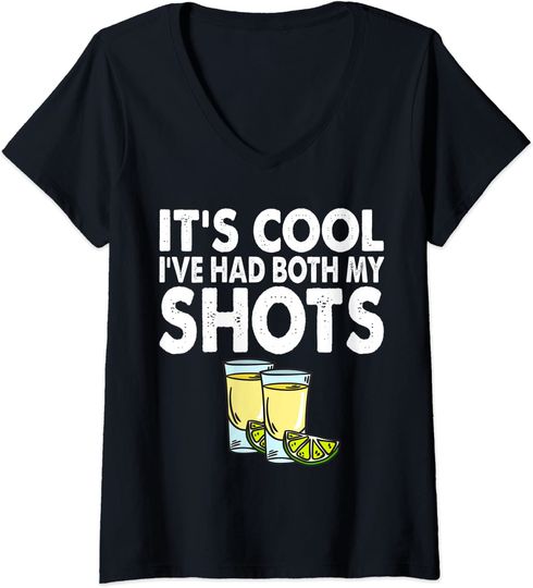 Discover It's Cool I've Had Both My Shots Tequila V-Neck T-Shirt