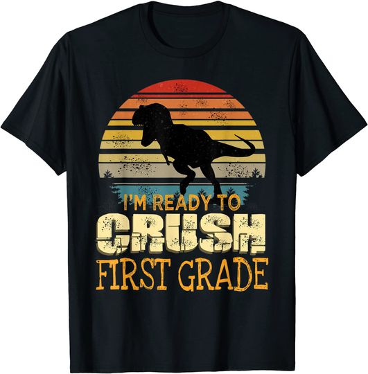 Discover Ready To Crush First Grade 1st Day Of School Dinosaur Boys T Shirt