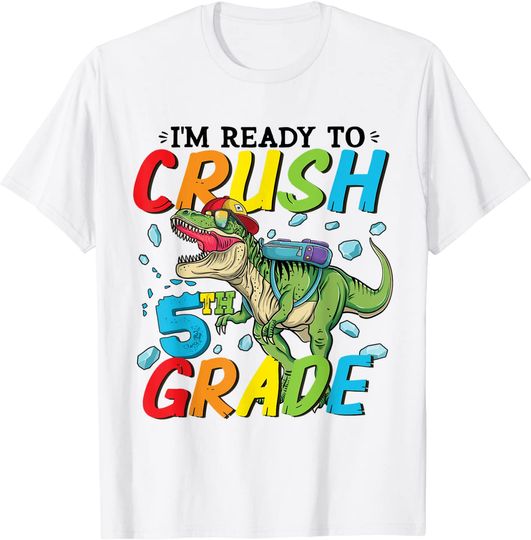 Discover I'm Ready To Crush 5th Grade Back To School Dinosaur Boys T Shirt