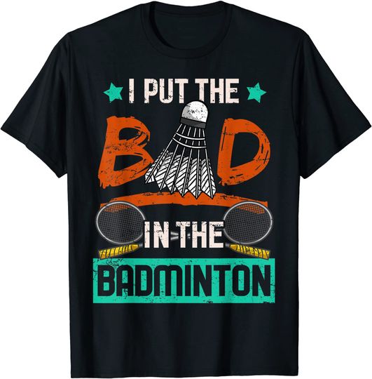 Discover Badminton Badminton Player Gift T-Shirt