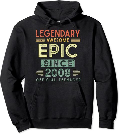 Discover Girl Boy 13th Birthday Legendary 2008  Teenager Pullover Hoodie