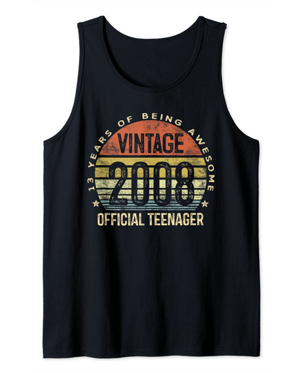 Discover Vintage 2008  Teenager 13 Years Of Being Awesome Tank Top