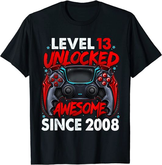 Discover Level 13 Unlocked Awesome Since 2008 13th Birthday Gaming T-Shirt