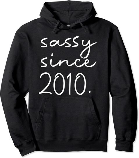 Discover 11st Birthday Sassy Since 2010 Pullover Hoodie