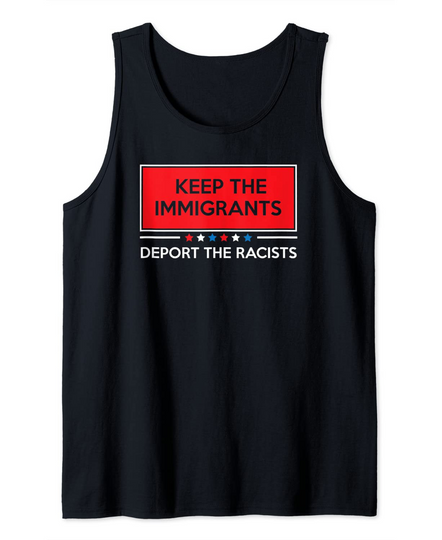 Discover Keep the immigrants Tank Top