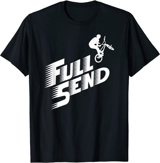 Discover Full Send Bike BMX MTB Trick Graphic T-Shirt