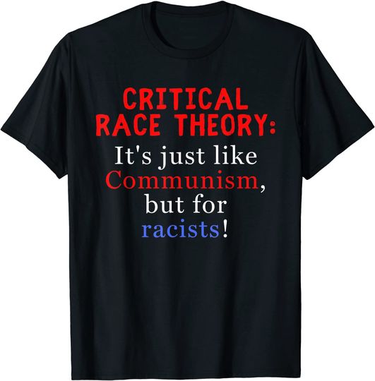 Discover Critical Race Theory T-Shirt