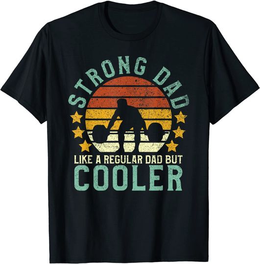Discover Strong Dad Workout Weight Lifting T Shirt