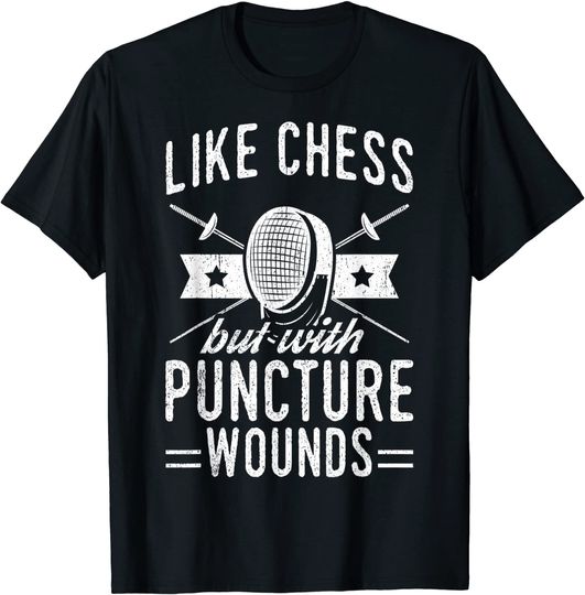Discover Fencing Design Like Chess But With Puncture Wounds T-Shirt