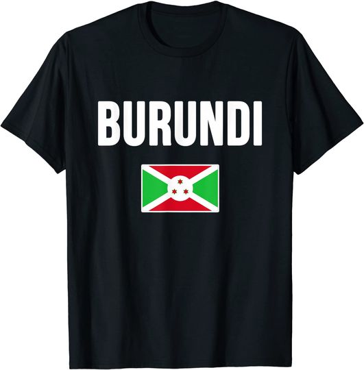 Discover Burundi T Shirt Burundian Flag