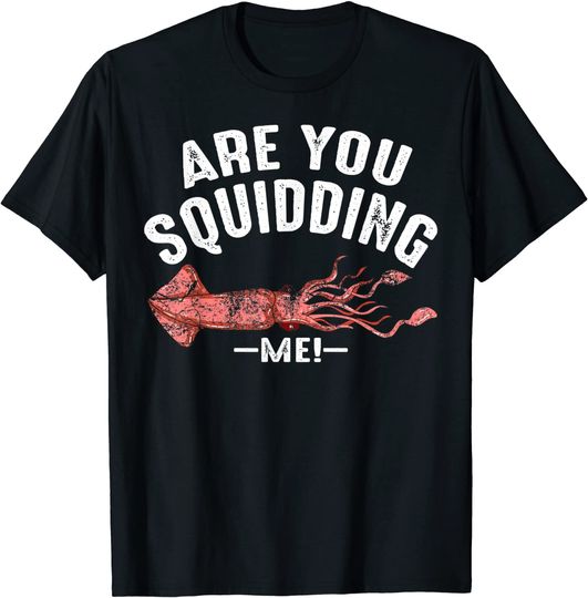 Discover Cool Are You Squidding Me! | Funny Squid Fish Lover Gift T-Shirt