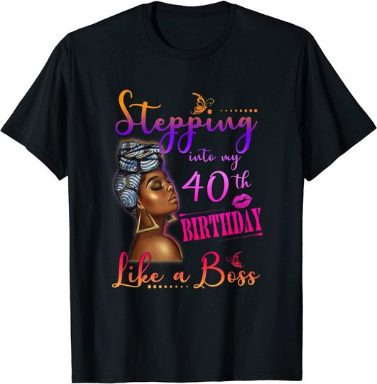 Discover Stepping Into My 40th Birthday,1981 Birthday, Black Women T-Shirt