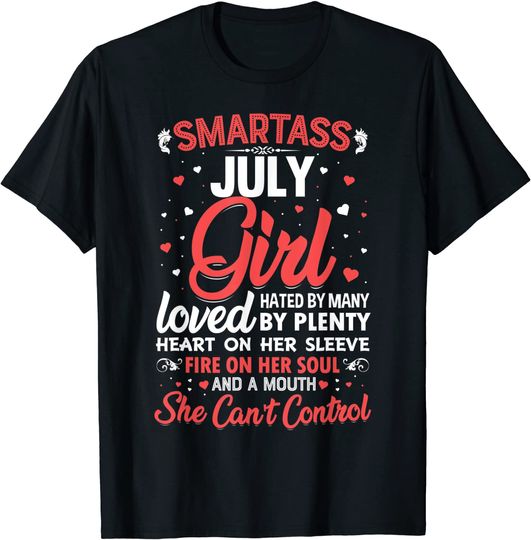 Discover Smartass July Girl For Women T-Shirt