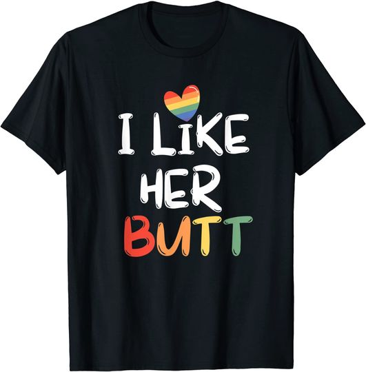 Discover LGBT Lesbian Matching Couples Compliment I Like Her Butt T Shirt