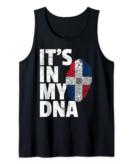 Discover ITS IN MY DNA Dominican Republic Flag Pride National Country Tank Top