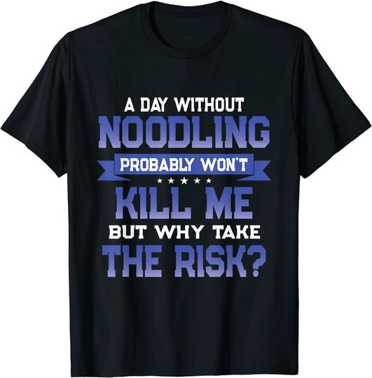 Discover Noodling Quote Catfish Fishing Themed Novelty T Shirt