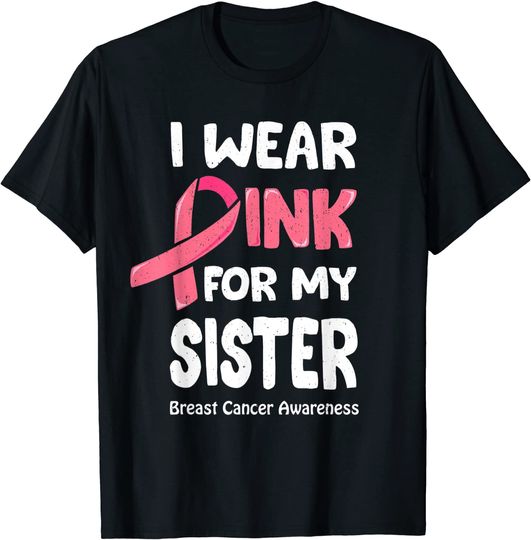 Discover Breast Cancer Sister T shirt, Breast Cancer Women Fighter T-Shirt