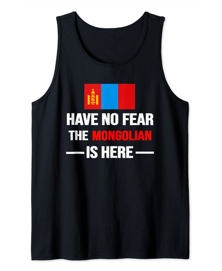 Discover Have No Fear The Mongolian Is Here Mongolia Flag Men Womens Tank Top