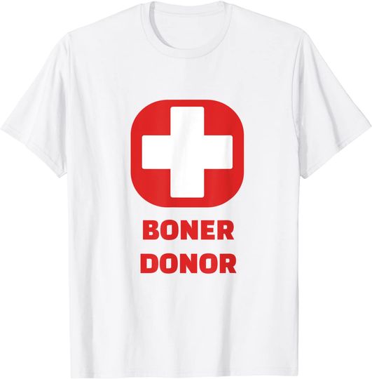 Discover Boner Donor T-Shirt