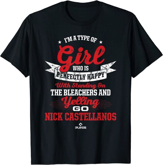 Discover Nick Castellanos Im a Type of Girl T-Shirt