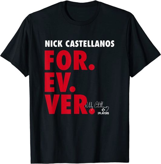Discover Nick Castellanos Forever Baseball Sports T-Shirt