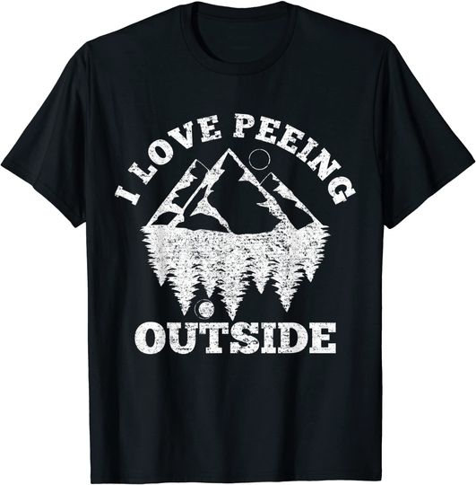Discover I Love Peeing Outside - Funny Hiking Camping Gift Outdoor T-Shirt