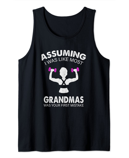 Discover I Was Like Most Grandmas Workout Fitness Tank Top