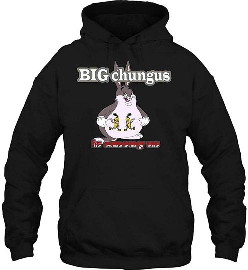 Discover Big chungus is Among us T-Shirt