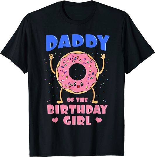 Discover Daddy Of The Birthday Girl Pink Donut Bday Party T-Shirt