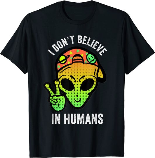 Discover I Don't Believe In Humans Alien Peace Sign Space UFO T-Shirt