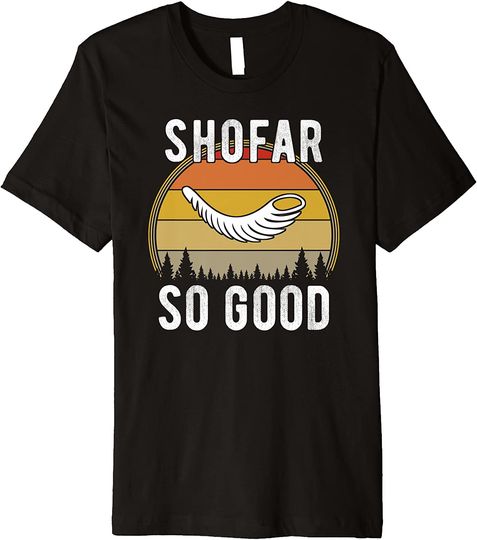 Discover Shofar So Good Rosh Hashanah Yom Kippur Jewish High Holiday PremiumT Shirt