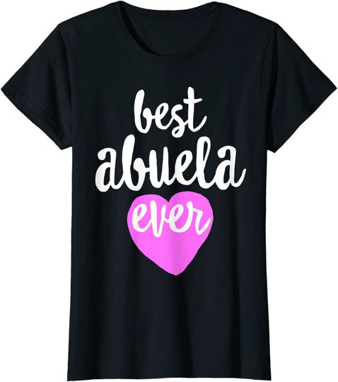 Discover Womens Best Abuela Ever Heart Spanish Grandma T Shirt