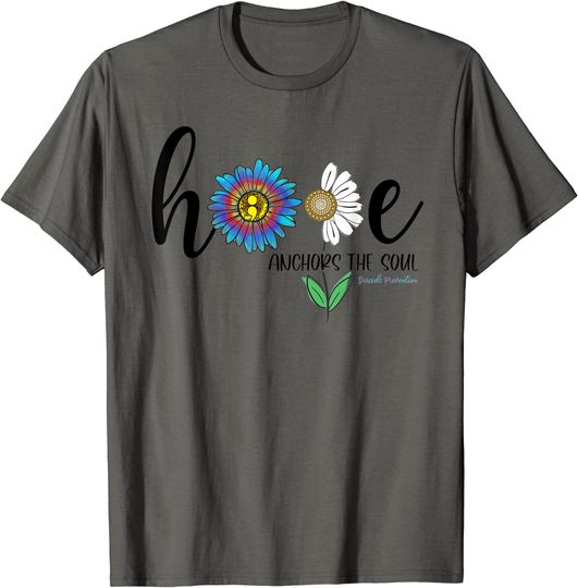 Discover Hope Anchors The Soul Daisy Suicide Prevention Awareness T-Shirt