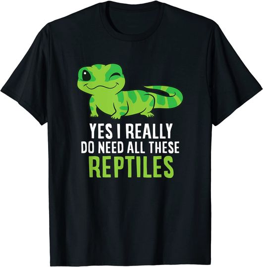 Discover Yes I Really Do Need All These Reptiles T-Shirt