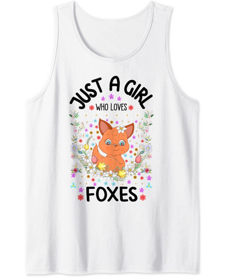 Discover Just A Girl Who Loves Foxes Tank Top