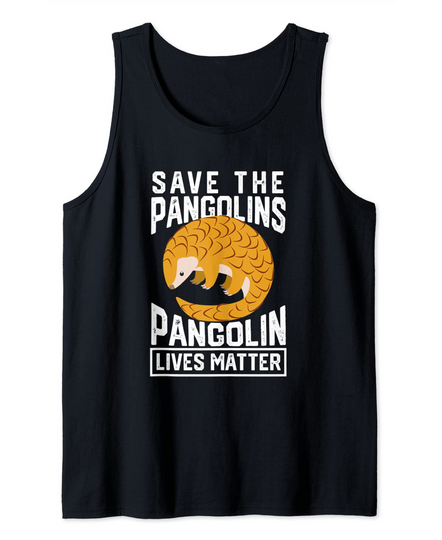 Discover Save The Pangolins Graphic Pangolin Lives Matter Tank Top